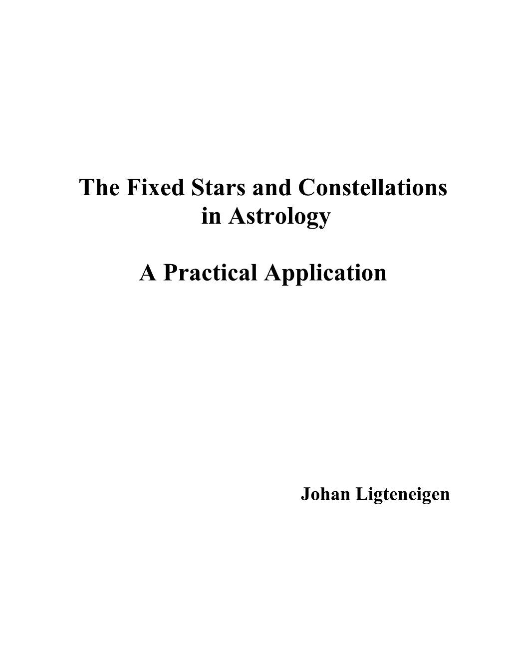 The Fixed Stars and Constellations in Astrology a Practical Application