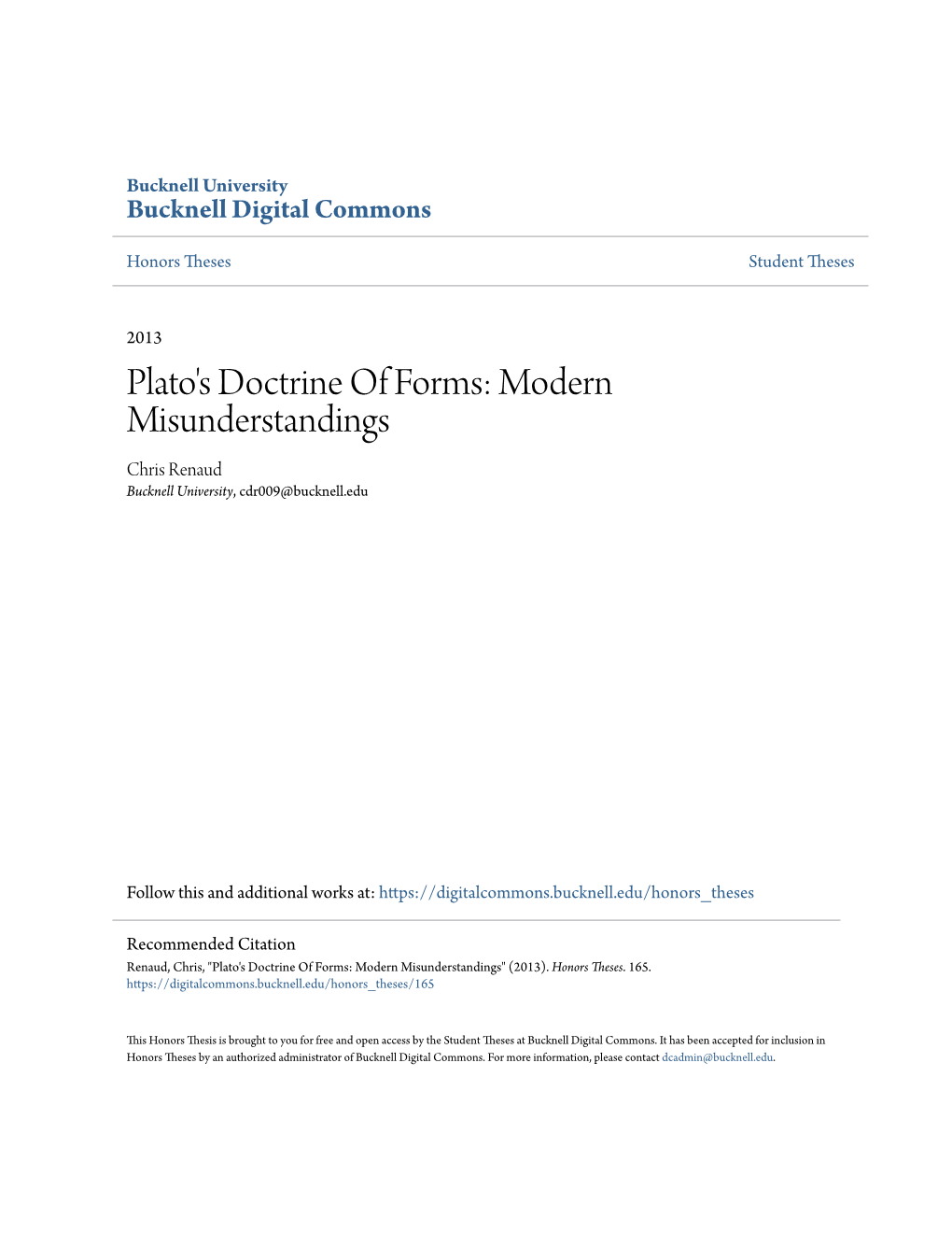 Plato's Doctrine of Forms: Modern Misunderstandings Chris Renaud Bucknell University, Cdr009@Bucknell.Edu