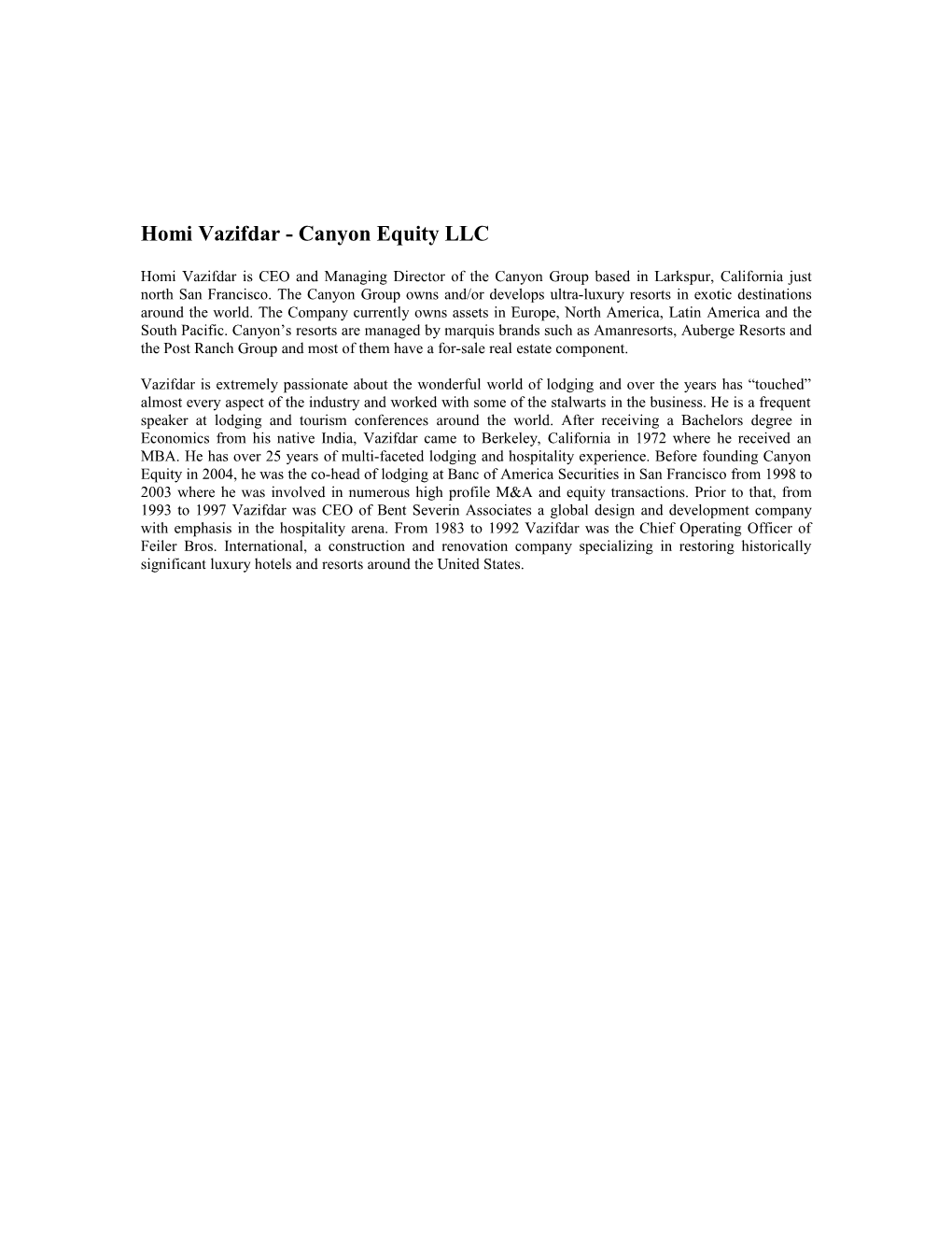Homi Vazifdar - the Canyon Equity LLC