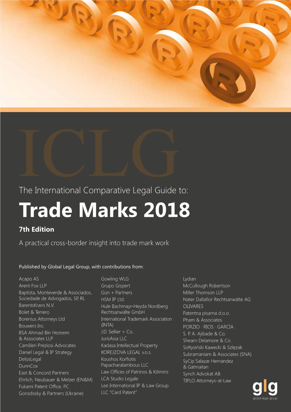Trade Marks 2018 7Th Edition a Practical Cross-Border Insight Into Trade Mark Work