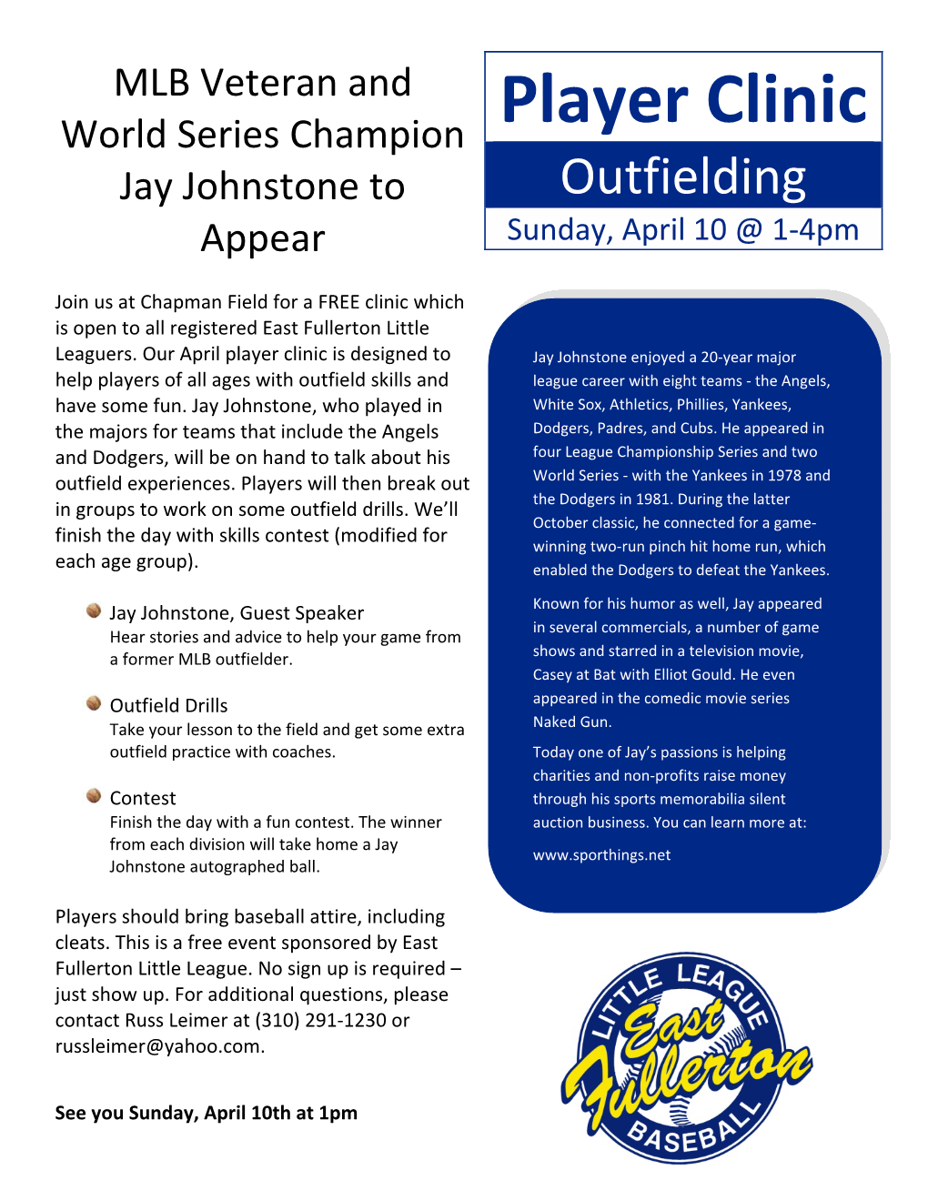 Player Clinic Jay Johnstone to Outfielding Appear Sunday, April 10 @ 1‐4Pm