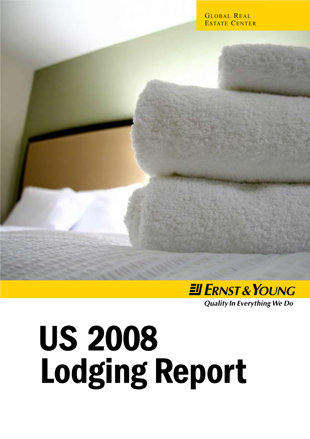 Ernst & Young 2008 US Lodging Report