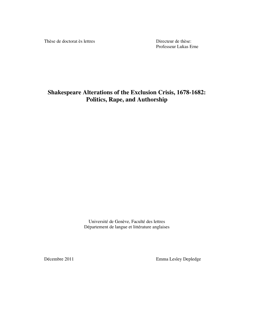 Shakespeare Alterations of the Exclusion Crisis, 1678-1682: Politics, Rape, and Authorship