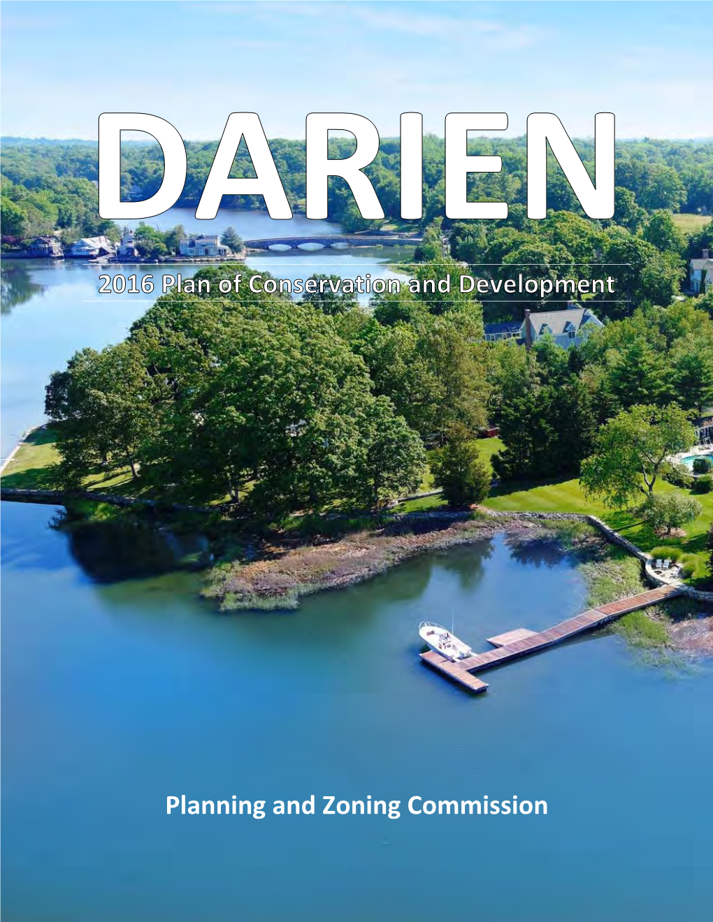 2016 Plan of Conservation and Development Planning and Zoning Commission