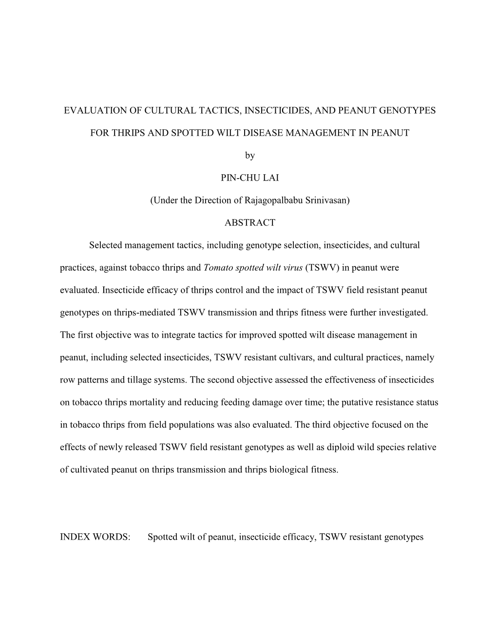 Evaluation of Cultural Tactics, Insecticides, and Peanut Genotypes