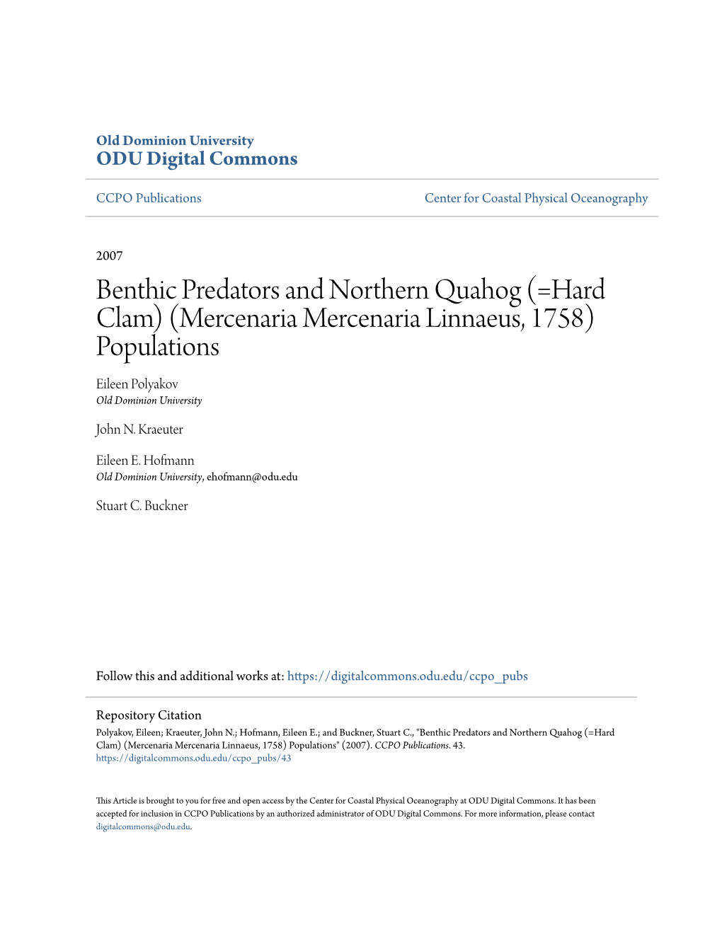 Benthic Predators and Northern Quahog (=Hard Clam) (Mercenaria Mercenaria Linnaeus, 1758) Populations Eileen Polyakov Old Dominion University