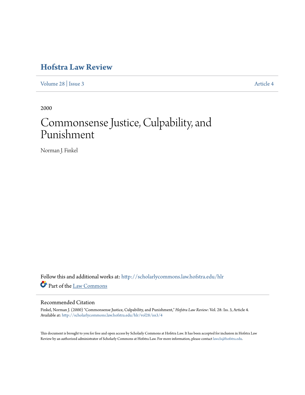 Commonsense Justice, Culpability, and Punishment Norman J