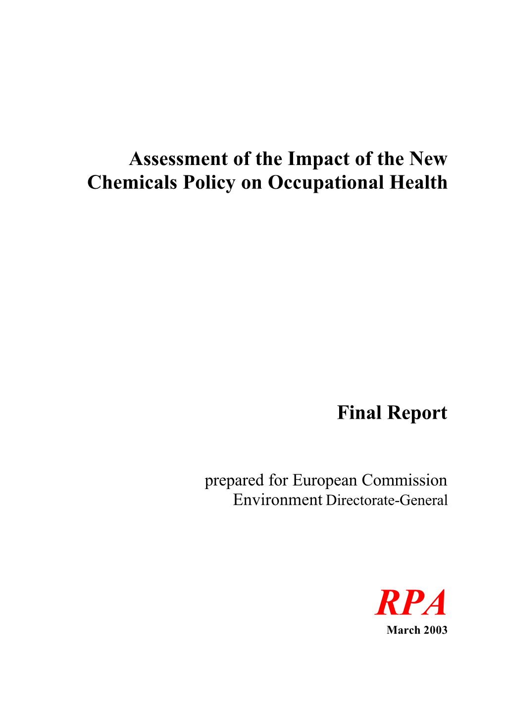 Assessment of the Impact of the New Chemicals Policy on Occupational Health