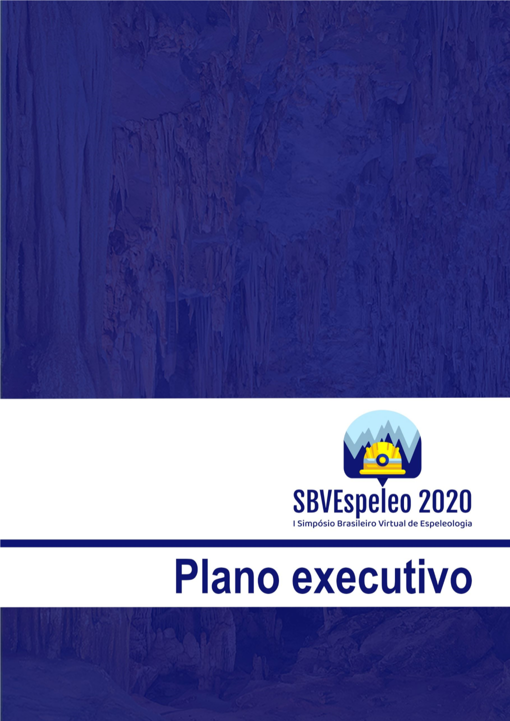 Plano Executivo Do Sbvespeleo 2020