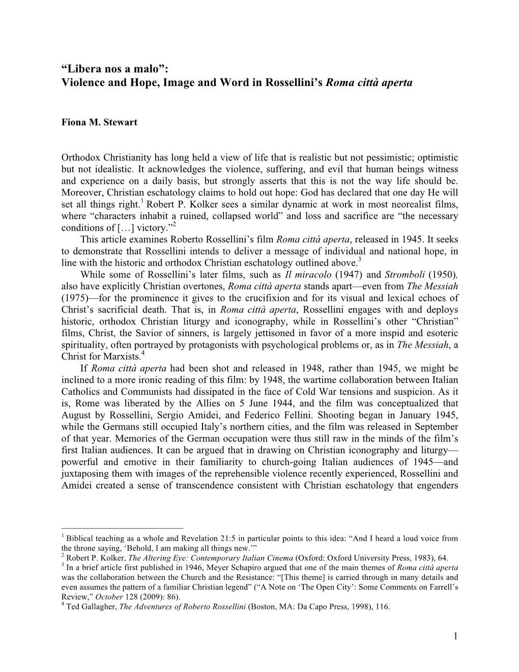 Libera Nos a Malo”: Violence and Hope, Image and Word in Rossellini’S Roma Città Aperta