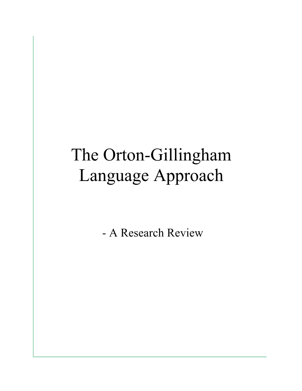 The Orton-Gillingham Language Approach