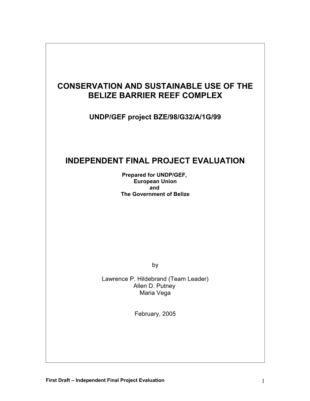 Conservation and Sustainable Use of the Belize Barrier Reef Complex