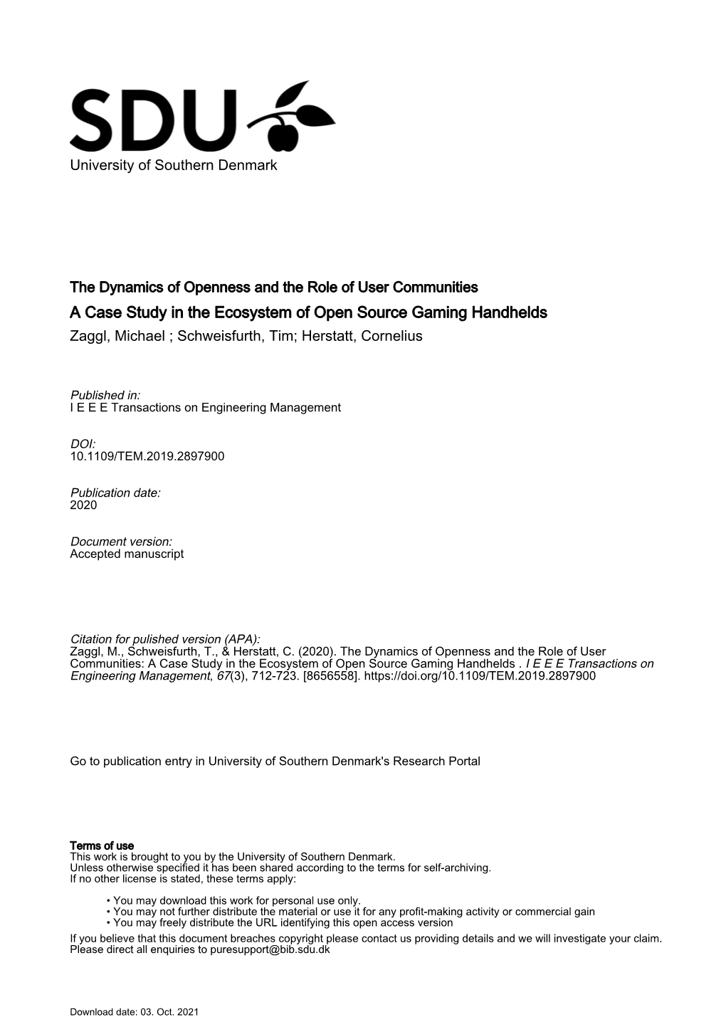 A Case Study in the Ecosystem of Open Source Gaming Handhelds Zaggl, Michael ; Schweisfurth, Tim; Herstatt, Cornelius