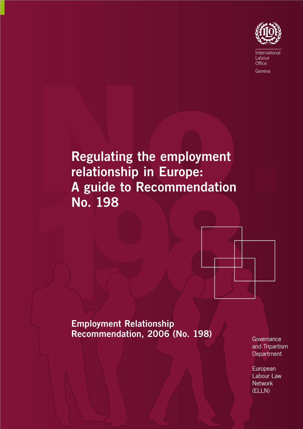 Regulating the Employment Relationship in Europe: a Guide to Recommendation No