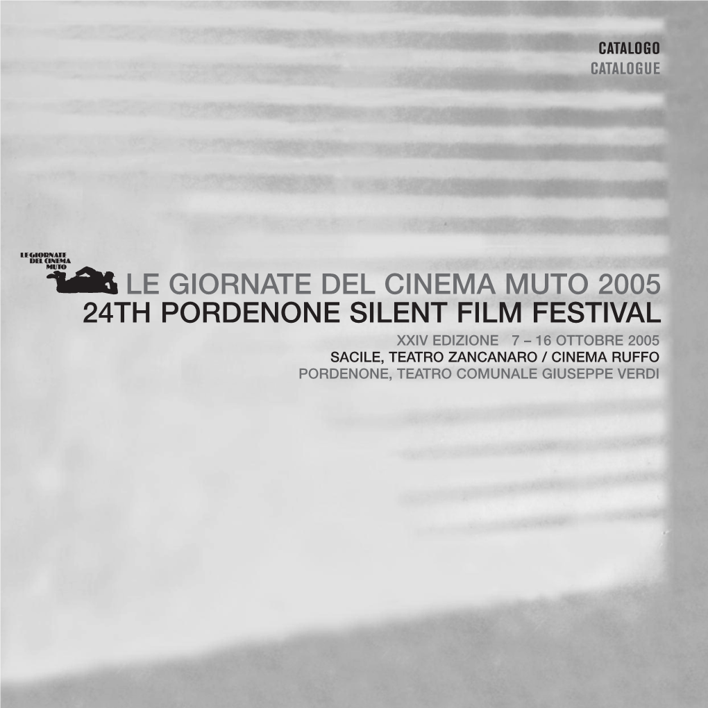 Le Giornate Del Cinema Muto 2005 24Th Pordenone Silent Film Festival