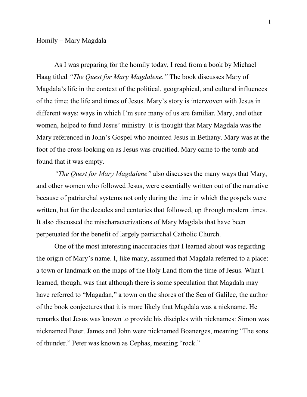 Mary of Magdala’S Life in the Context of the Political, Geographical, and Cultural Influences of the Time: the Life and Times of Jesus