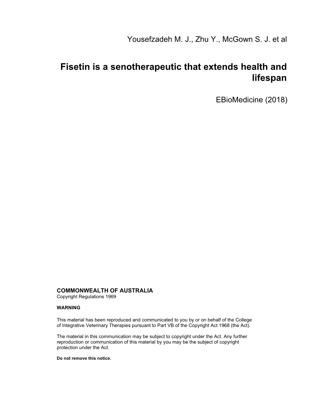 Fisetin Is a Senotherapeutic That Extends Health and Lifespan
