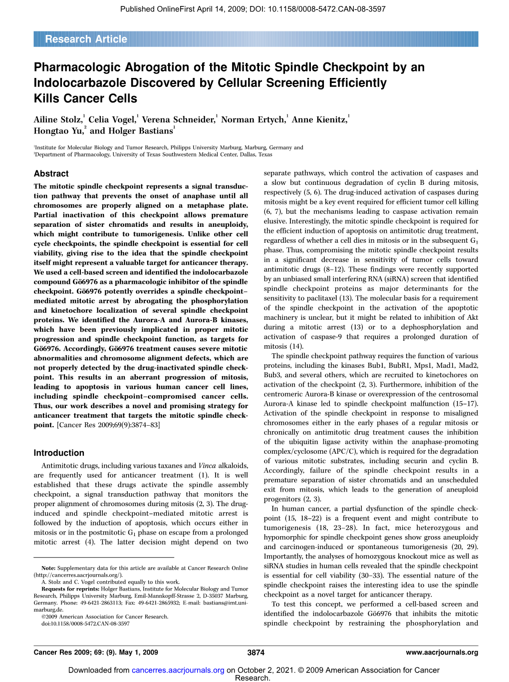 Pharmacologic Abrogation of the Mitotic Spindle Checkpoint by an Indolocarbazole Discovered by Cellular Screening Efficiently Kills Cancer Cells