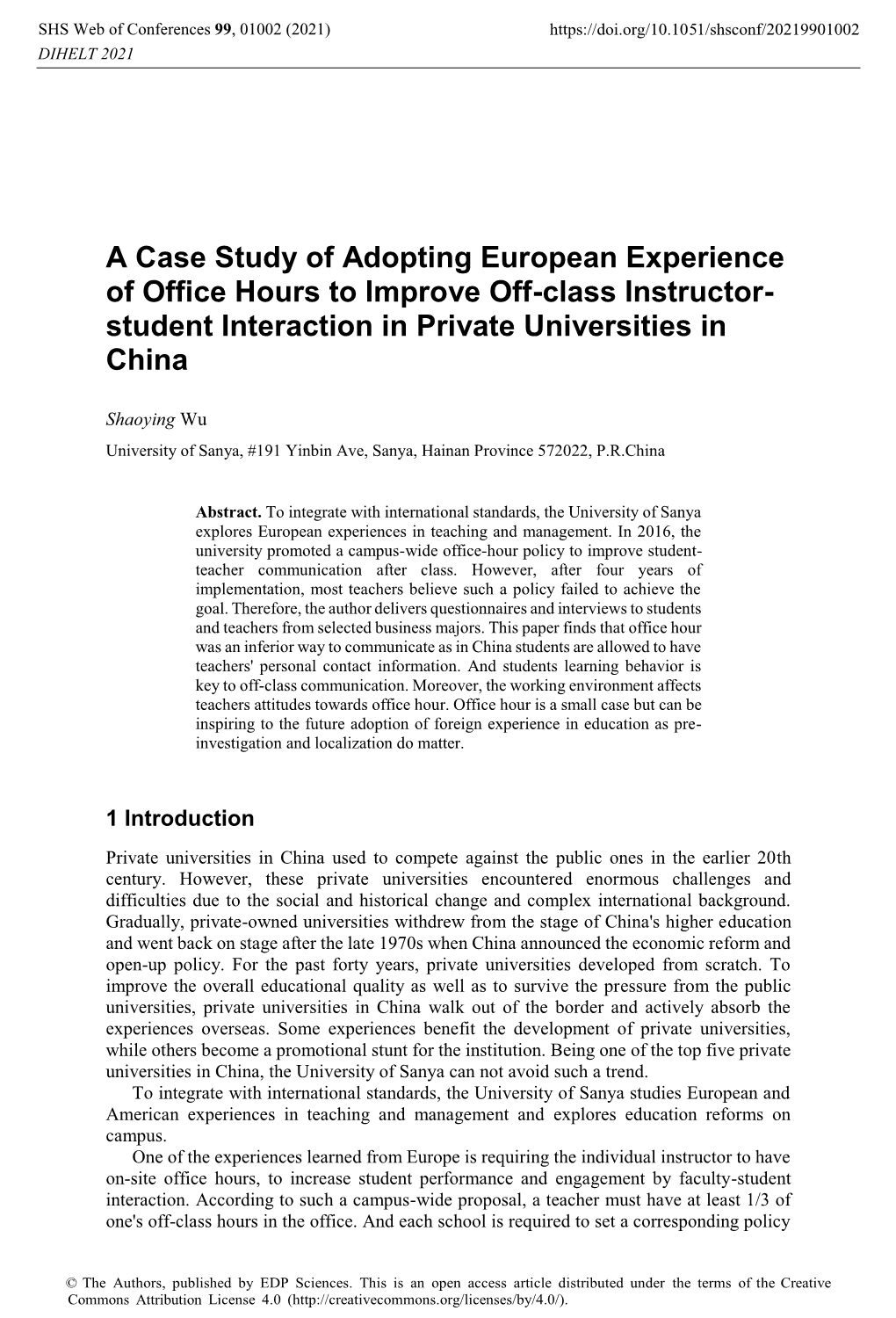 A Case Study of Adopting European Experience of Office Hours to Improve Off-Class Instructor- Student Interaction in Private Universities in China