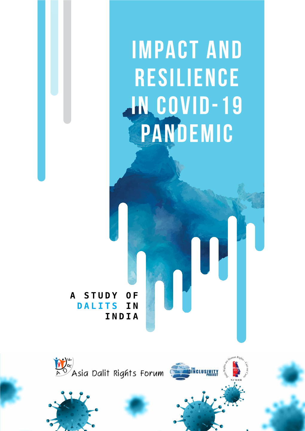 Impact and Resilience in COVID-19 Pandemic