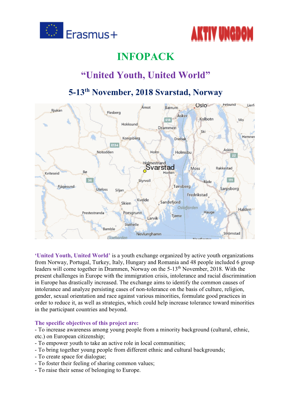 INFOPACK “United Youth, United World” 5-13Th November, 2018 Svarstad, Norway