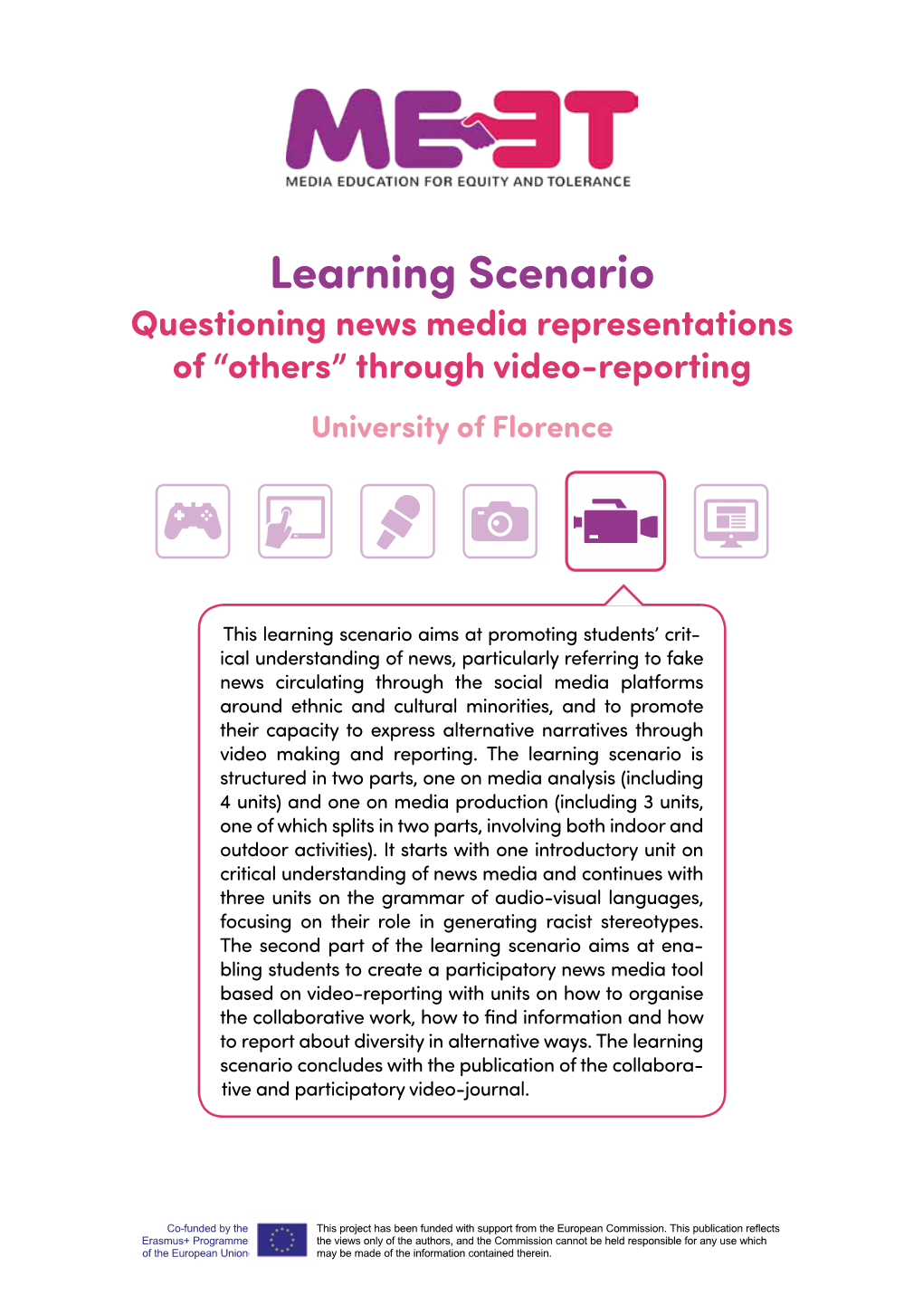 Learning Scenario Questioning News Media Representations of “Others” Through Video-Reporting University of Florence