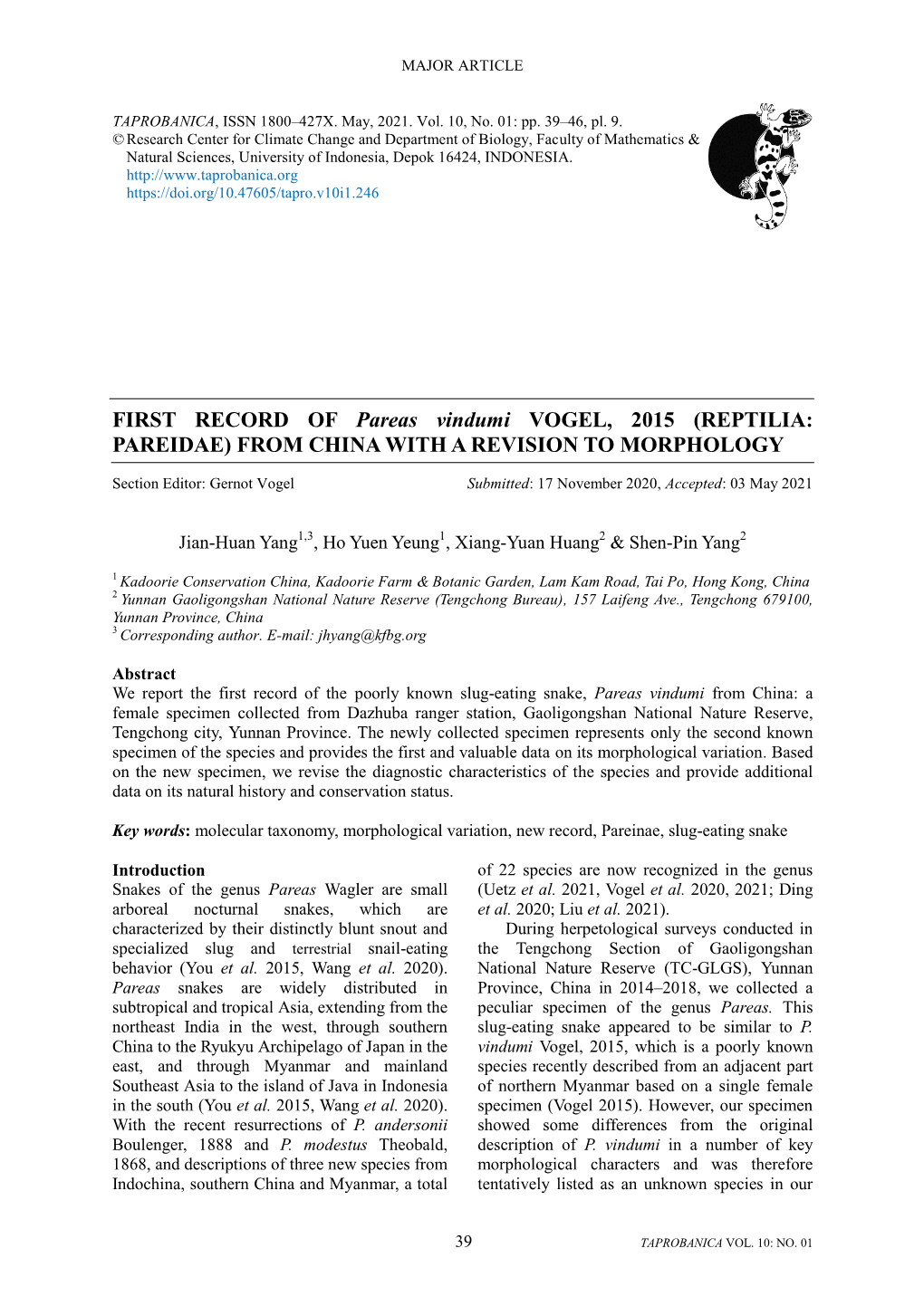 FIRST RECORD of Pareas Vindumi VOGEL, 2015 (REPTILIA: PAREIDAE) from CHINA with a REVISION to MORPHOLOGY