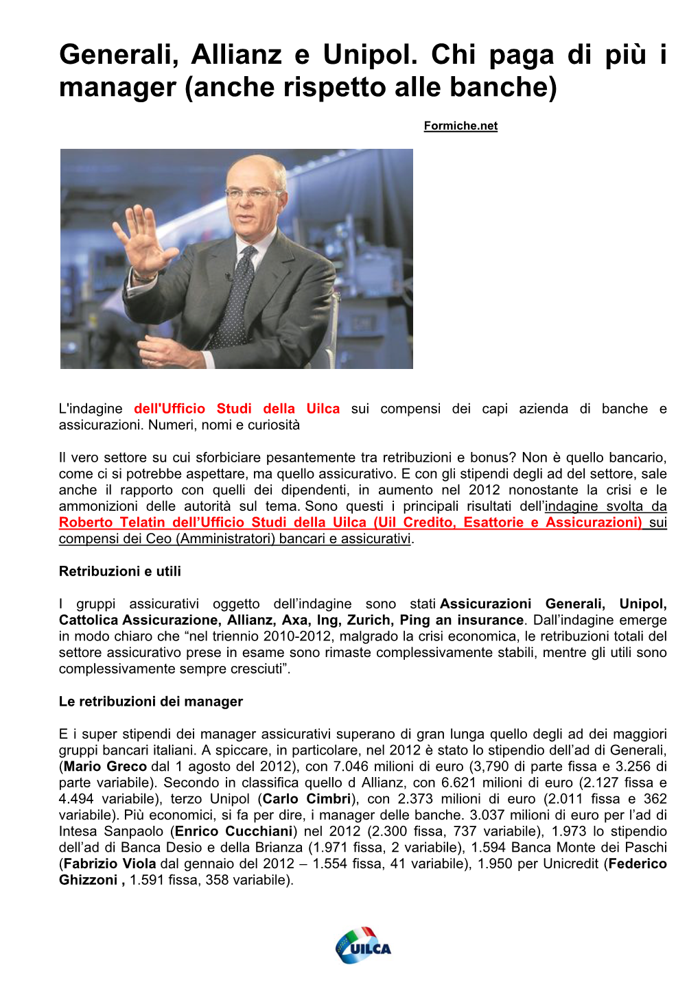 Generali, Allianz E Unipol. Chi Paga Di Più I Manager (Anche Rispetto Alle Banche)