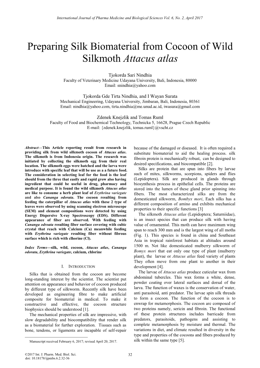 Preparing Silk Biomaterial from Cocoon of Wild Silkmoth Attacus Atlas