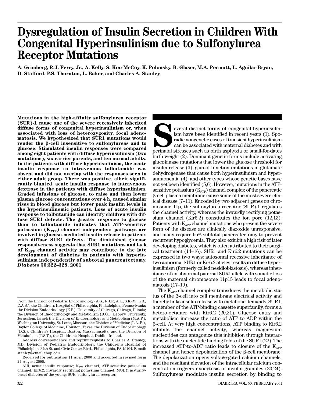 Dysregulation of Insulin Secretion in Children with Congenital Hyperinsulinism Due to Sulfonylurea Receptor Mutations A