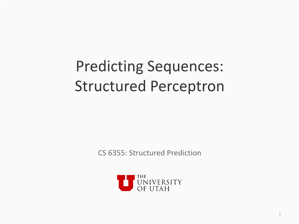 Predicting Sequences: Structured Perceptron