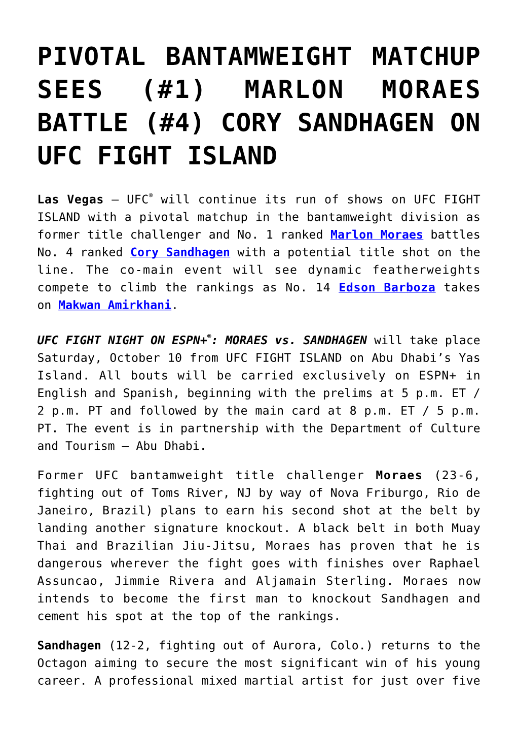 Cory Sandhagen on Ufc Fight Island