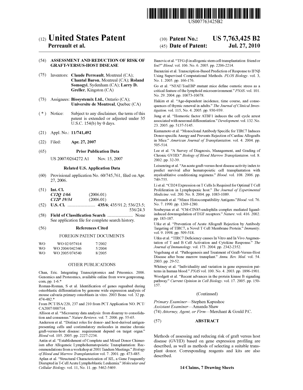 (12) United States Patent (10) Patent No.: US 7,763,425 B2 Perreault Et Al