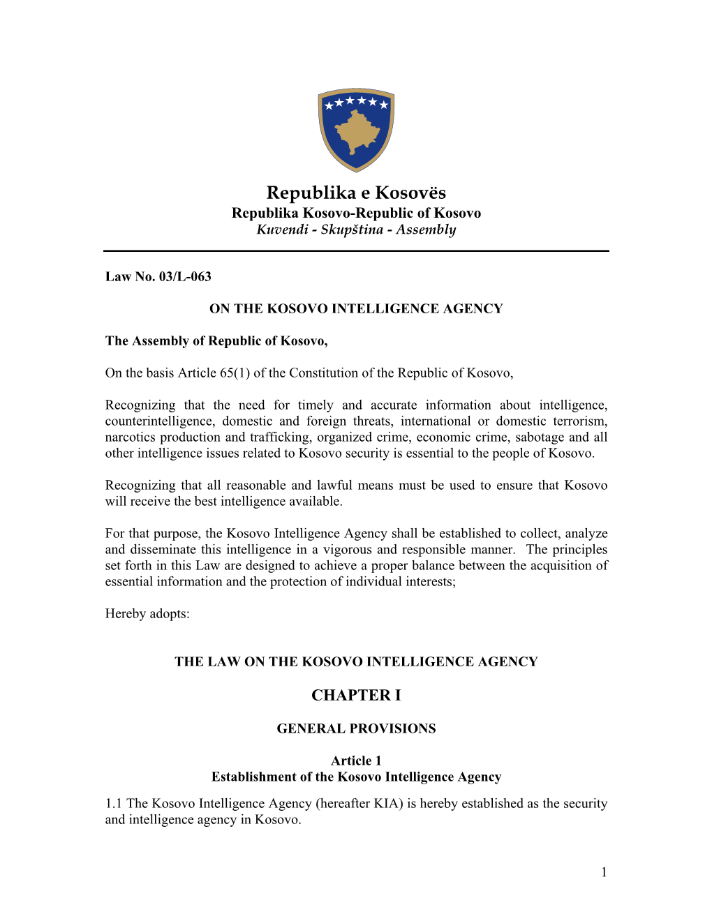 Republika E Kosovës Republika Kosovo-Republic of Kosovo Kuvendi - Skupština - Assembly