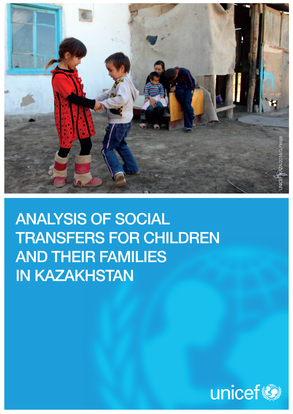 Analysis of Social Transfers for Children and Their Families in Kazakhstan.Indd