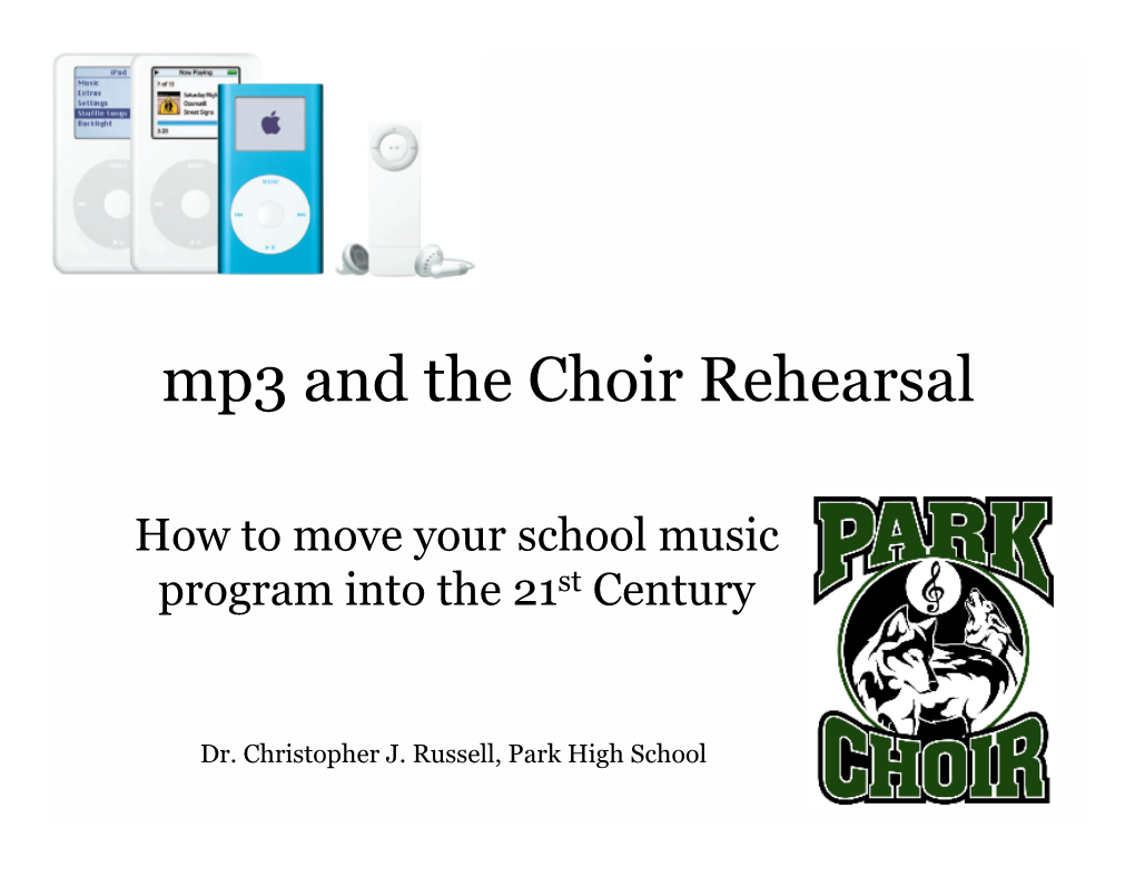 Mp3 and the Choir Rehearsal