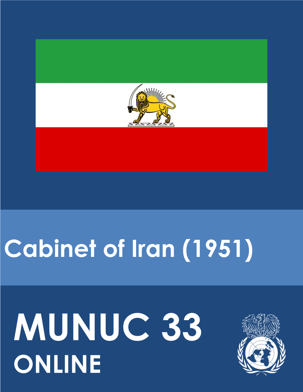 Background Guide Will Instead Focus on Several Key Empires That Proved Most Important to Shaping Iran at the Time of Committee