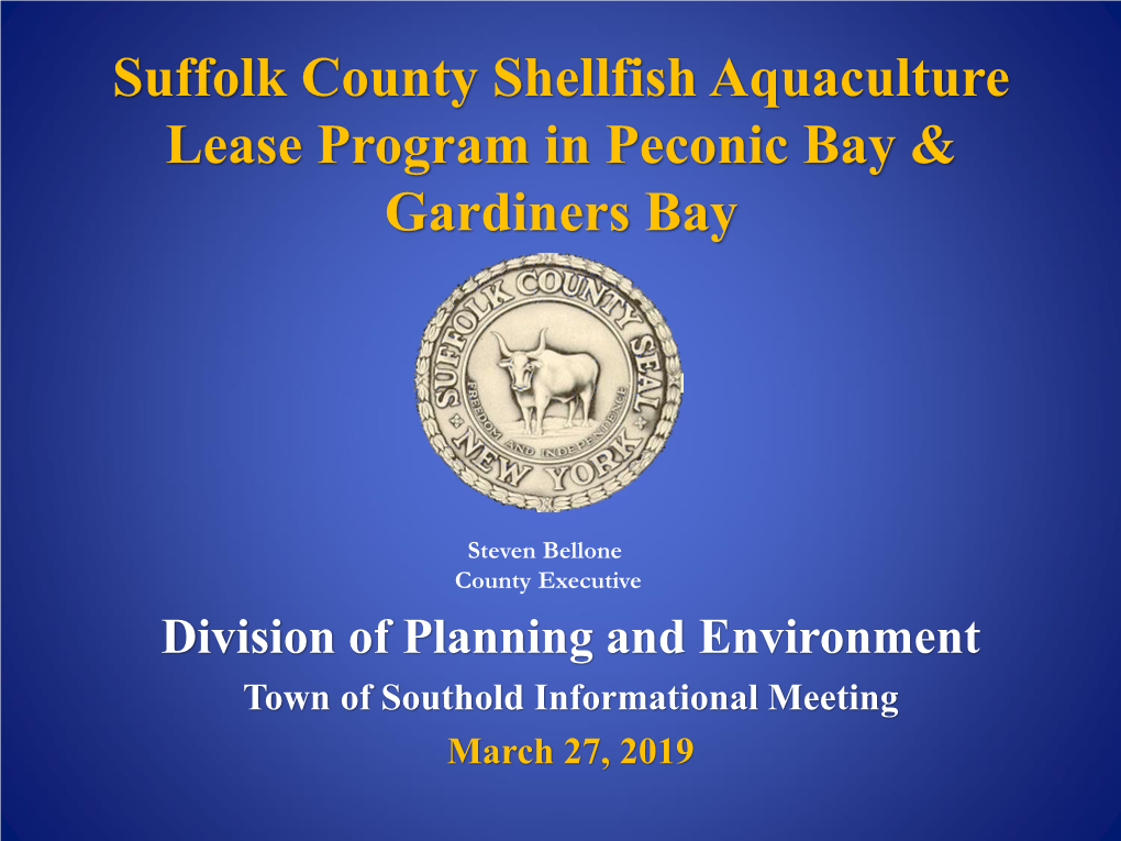 Suffolk County Shellfish Aquaculture Lease Program in Peconic Bay & Gardiners