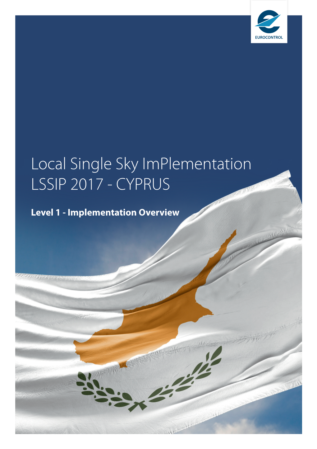Local Single Sky Implementation LSSIP 2017 - CYPRUS