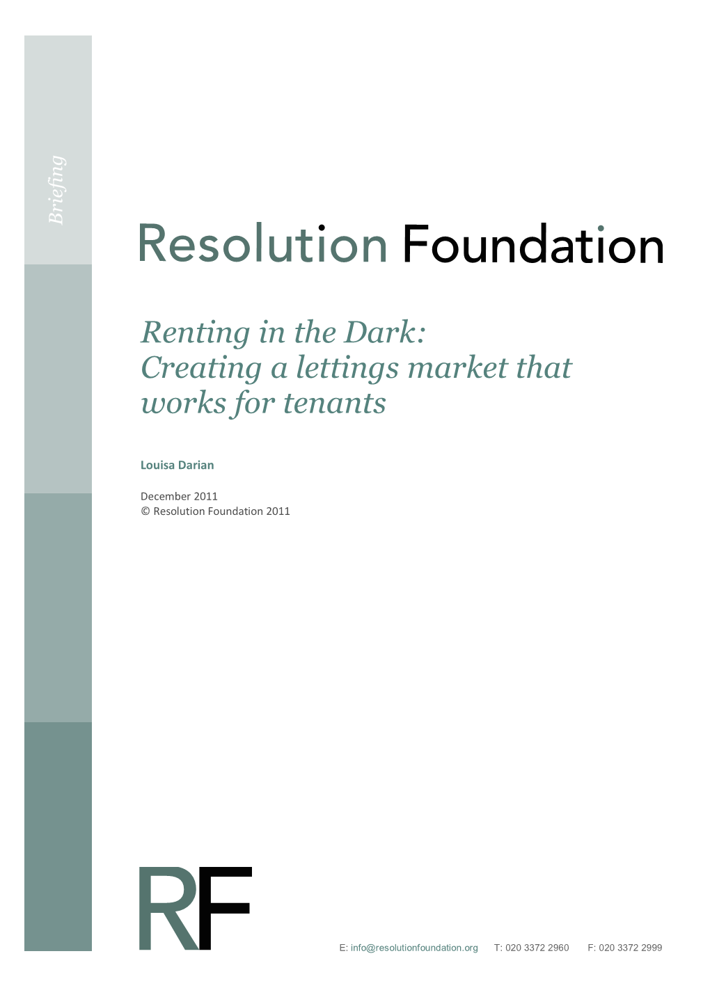 Renting in the Dark: Creating a Lettings Market That Works for Tenants