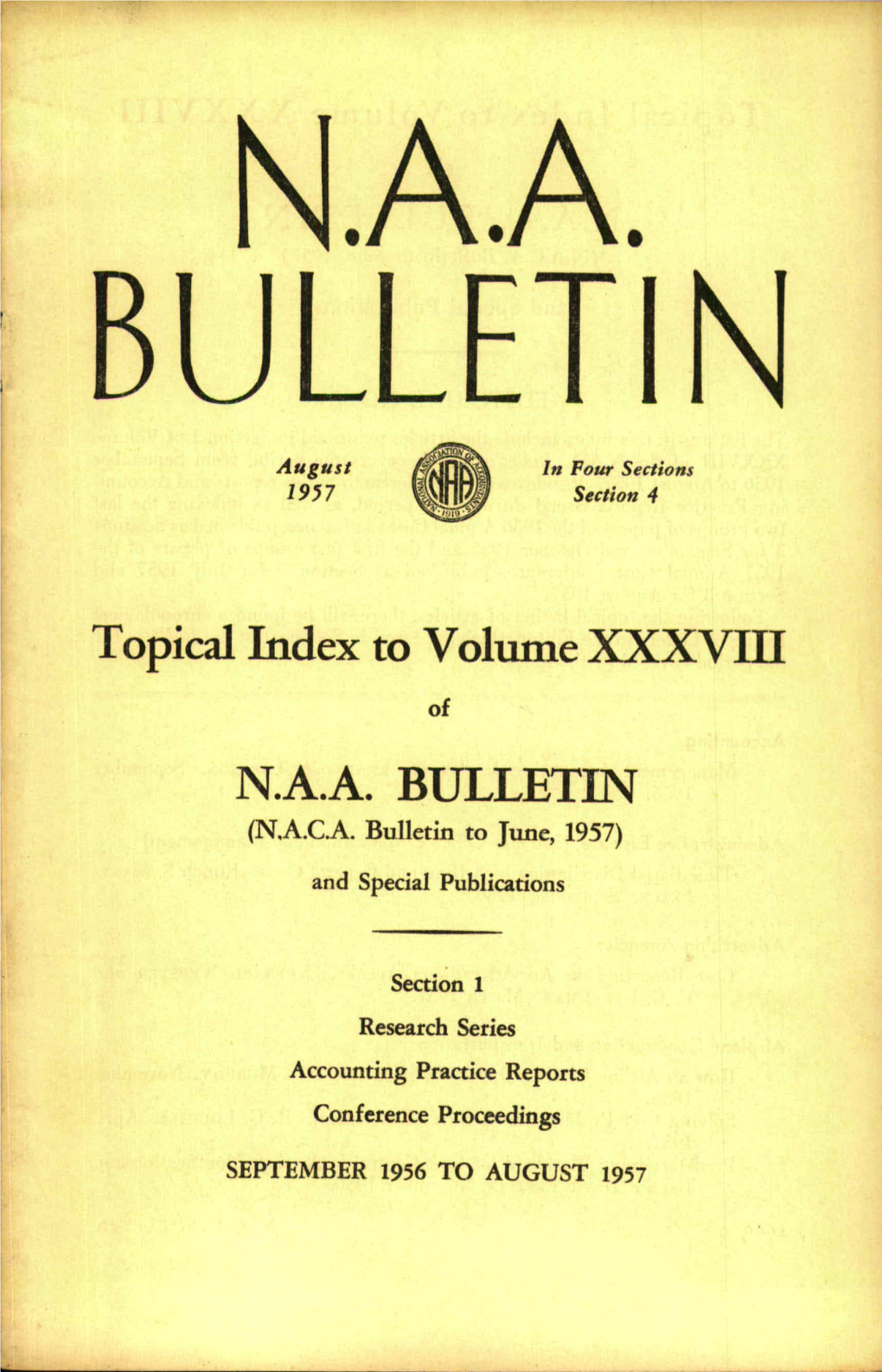 N.A.A. BULLETIN Au1957 G U S T ( (III�III��� P in Foursection Sections 4