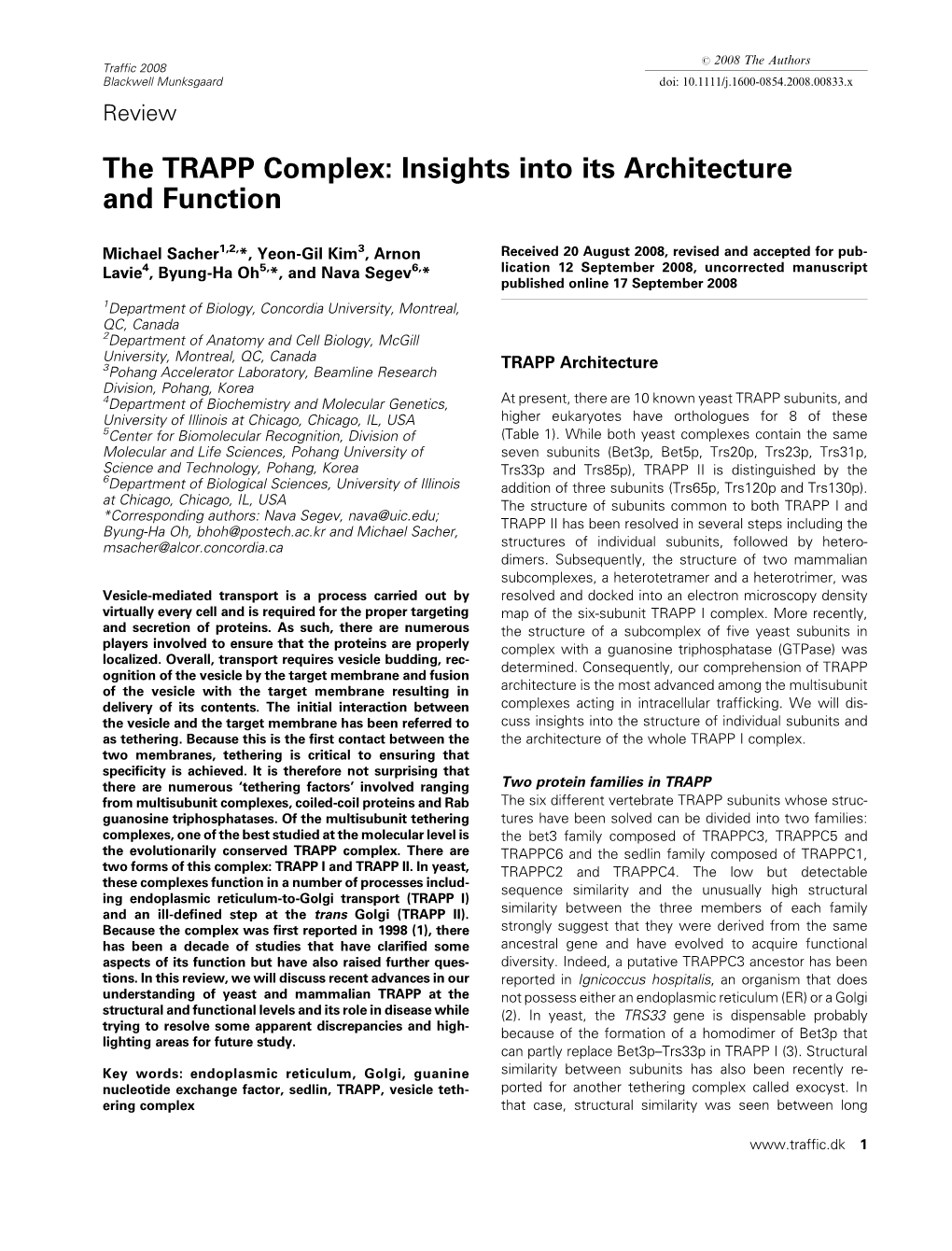 The TRAPP Complex: Insights Into Its Architecture and Function