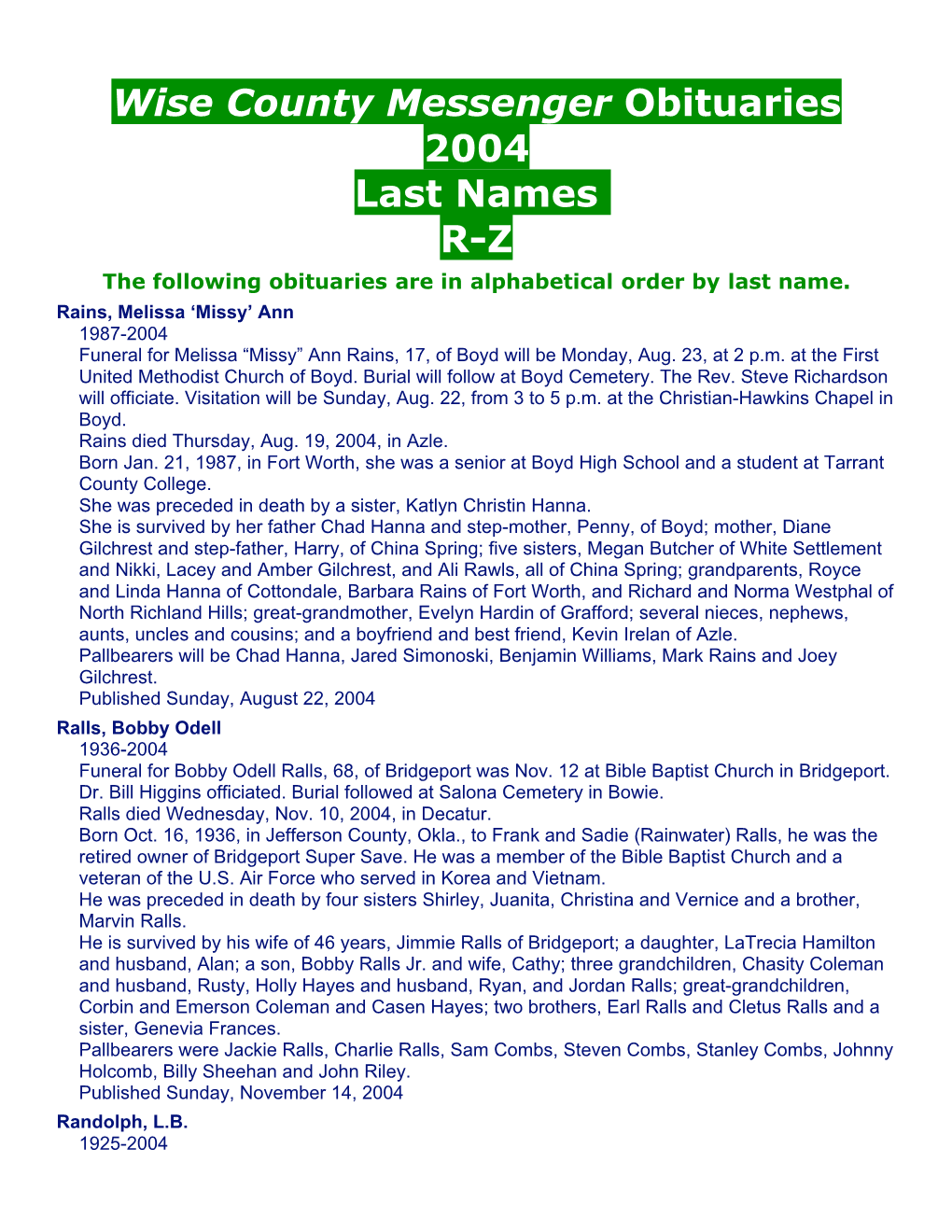 Wise County Messenger Obituaries 2004 Last Names R-Z the Following Obituaries Are in Alphabetical Order by Last Name
