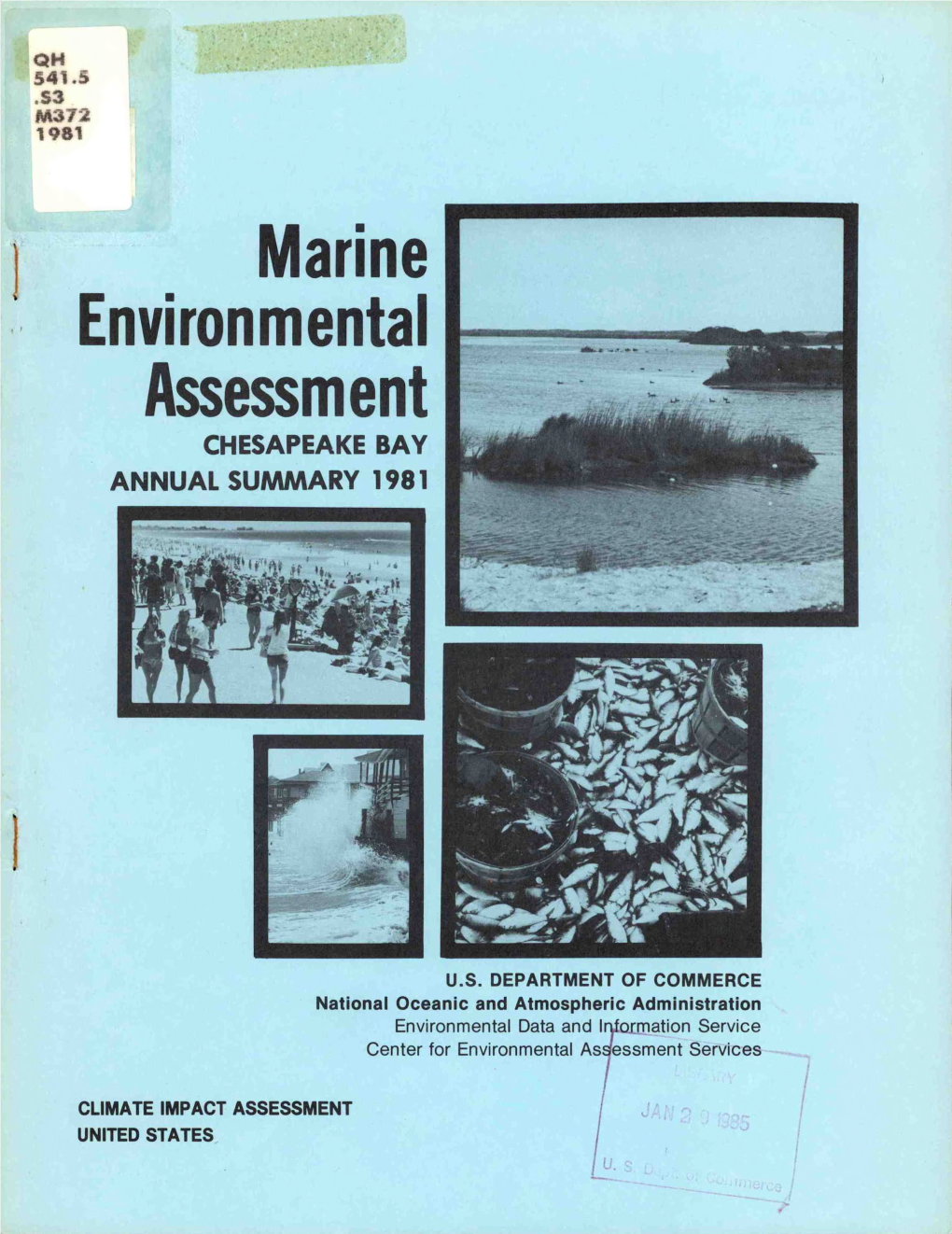 Marine Environmental Assessment CHESAPEAKE BAY ANNUAL SUMMARY 1981