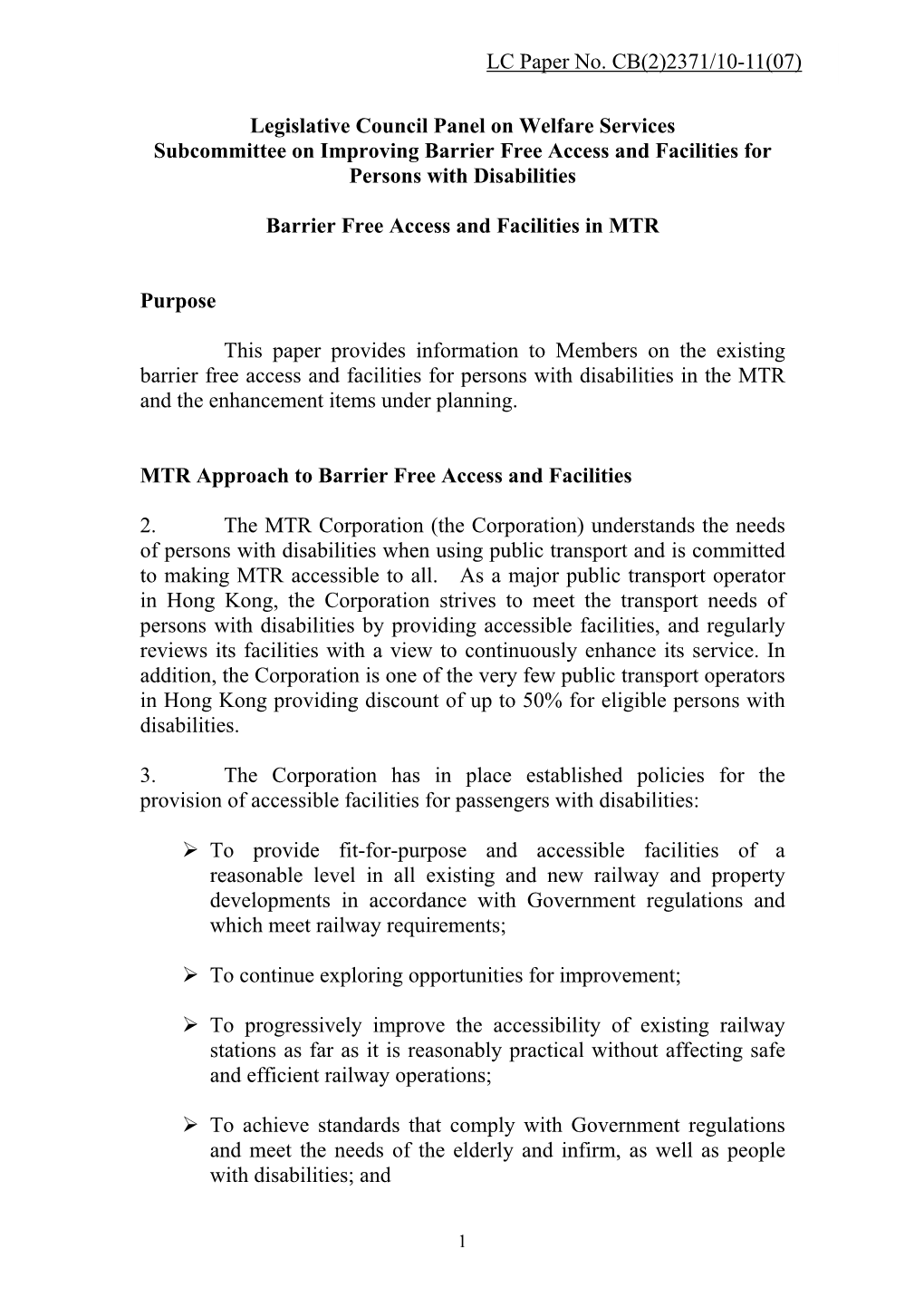 Legislative Council Panel on Welfare Services Subcommittee on Improving Barrier Free Access and Facilities for Persons with Disabilities