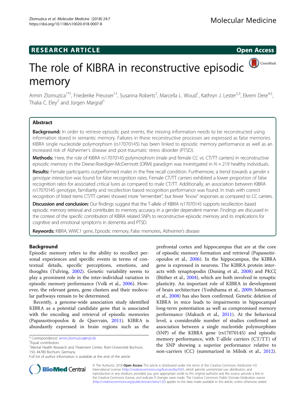 The Role of KIBRA in Reconstructive Episodic Memory Armin Zlomuzica1*†, Friederike Preusser1†, Susanna Roberts2, Marcella L
