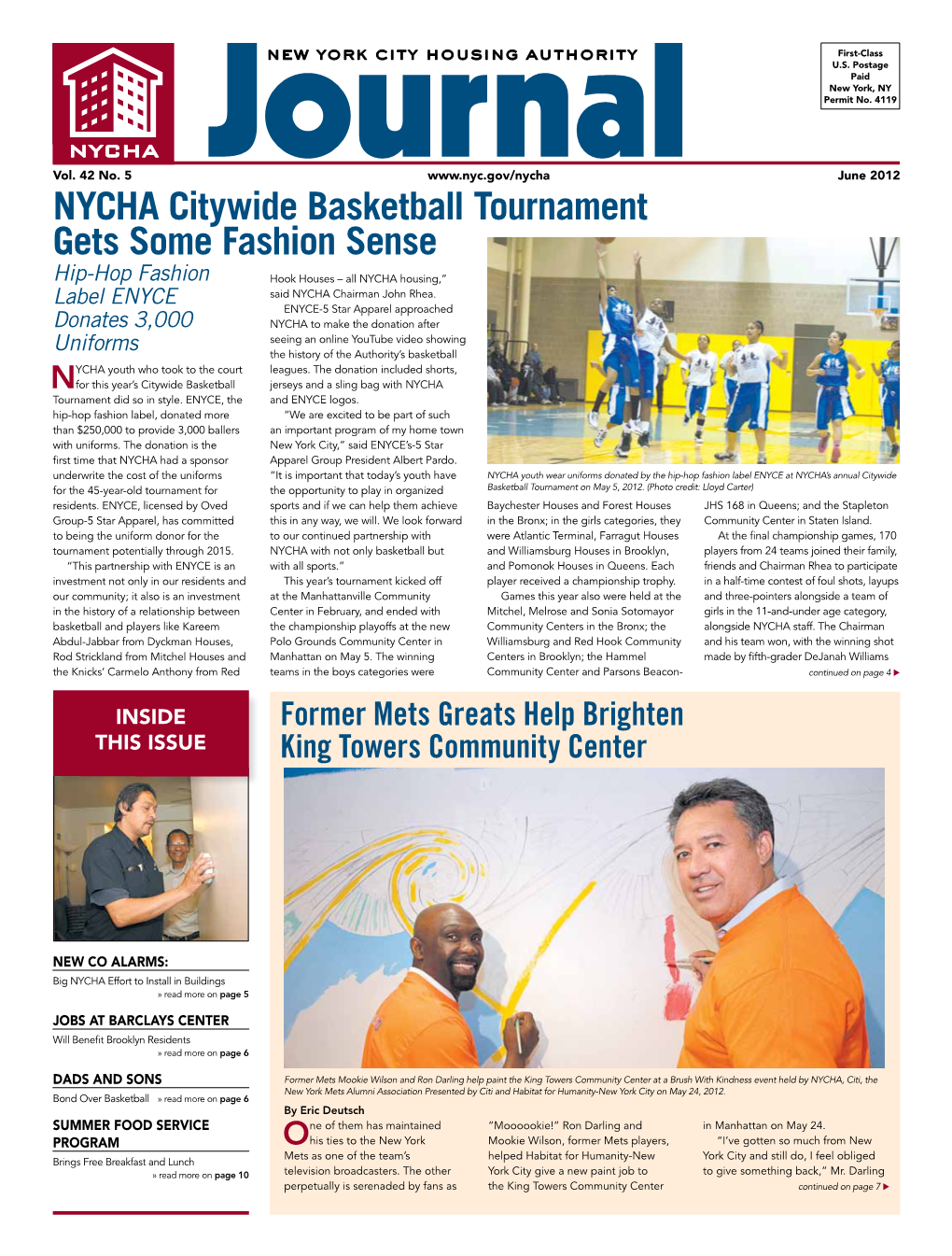 NYCHA Citywide Basketball Tournament Gets Some Fashion Sense Hip-Hop Fashion Hook Houses – All NYCHA Housing,” Label ENYCE Said NYCHA Chairman John Rhea