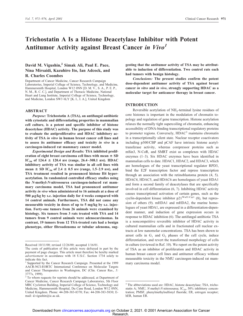 Trichostatin a Is a Histone Deacetylase Inhibitor with Potent Antitumor Activity Against Breast Cancer in Vivo1