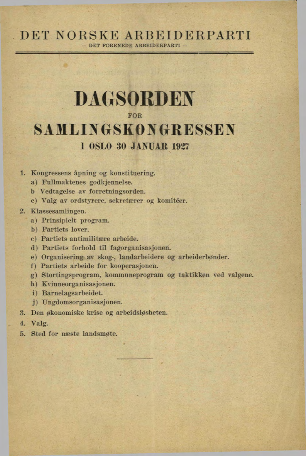 Dagsordejv for Samlingskon(^Ressen 1 Oslo 30 Januar 1937
