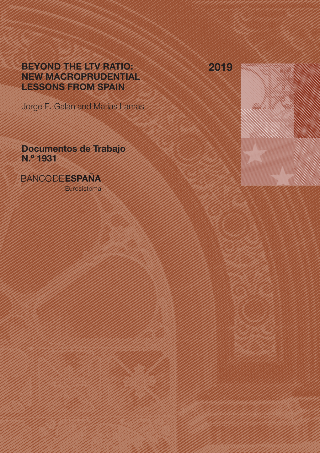 Beyond the Ltv Ratio: New Macroprudential Lessons from Spain